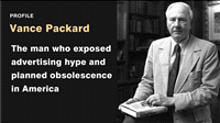 Vance Packard | The man who exposed advertising hype and planned obsolescence