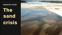 The sand crisis  | The world is slowly running out of sand | Industry study