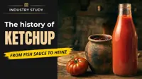 The history of tomato ketchup: From fish sauce to Heinz
